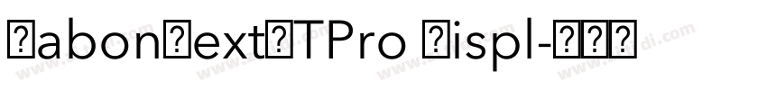 SabonNextLTPro Displ字体转换 SabonNextLTPro Displ字体转换